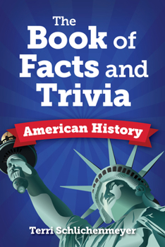 Paperback The Book of Facts and Trivia: American History Book