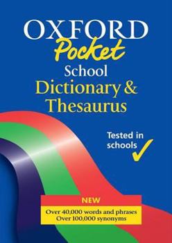 Paperback Oxford Pocket School Dictionary and Thesaurus Combined (Dictionary/Thesaurus) Book