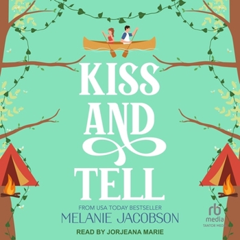 Kiss and Tell - Book #3 of the Creekville Kisses
