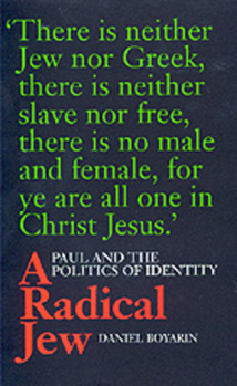 Paperback A Radical Jew: Paul and the Politics of Identity Volume 1 Book