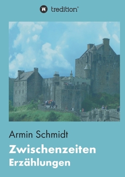 Paperback Zwischenzeiten [German] Book