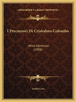 Hardcover I Precursori Di Cristoforo Colombo: Verso L'America (1886) [Italian] Book