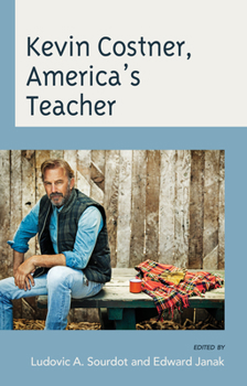 Hardcover Kevin Costner, America's Teacher Book