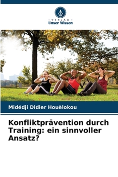 Paperback Konfliktprävention durch Training: ein sinnvoller Ansatz? [German] Book