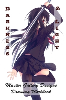 Paperback Darkness & Light - Master Gallery Designs - Drawing Workbook Book