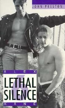 Lethal Silence (Book 6 Mission of Alex Kane) - Book #6 of the  Mission of Alex Kane