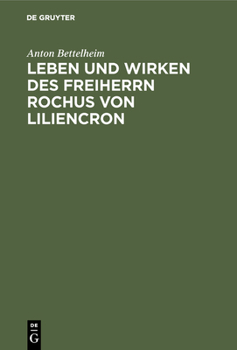 Hardcover Leben und Wirken des Freiherrn Rochus von Liliencron [German] Book