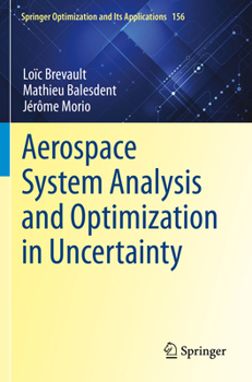 Paperback Aerospace System Analysis and Optimization in Uncertainty Book