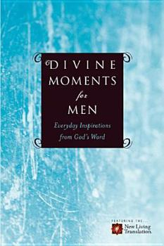 Paperback Divine Moments for Men: Everyday Inspiration from God's Word Book