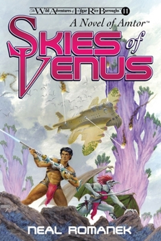 Skies of Venus: A Novel of Amtor (The Wild Adventures of Edgar Rice Burroughs, Book 11) - Book  of the Wild Adventures of Tarzan