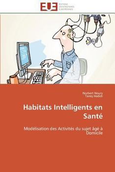 Paperback Habitats Intelligents En Santé [French] Book