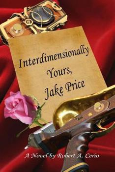 Paperback Interdimensionally Yours, Jake Price Book