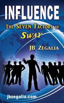 Paperback Influence: The Seven Factors of Sway Book