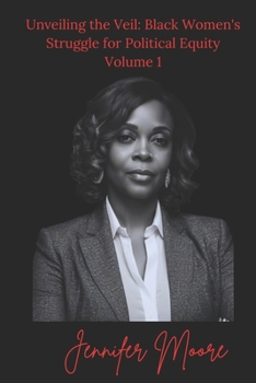 Unveiling the Veil: Black Women's Struggle for Political Equity