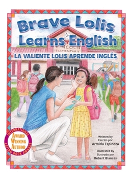 Hardcover Brave Lolis Learns English / LA VALIENTE LOLIS APRENDE INGLÉS Book