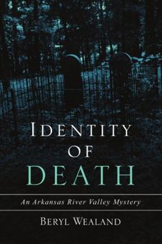 Paperback Identity of Death: An Arkansas River Valley Mystery Book