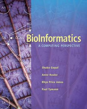 Hardcover Bioinformatics: A Computing Perspective Book