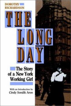 Paperback The Long Day: The Story of a New York Working Girl. Book