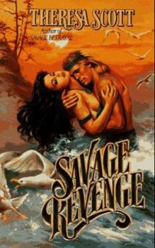 Savage Revenge (Leisure Historical Romance) - Book #2 of the Canoes in the Mist