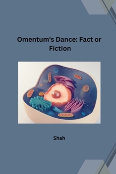 Paperback Omentum's Dance: Fact or Fiction Book