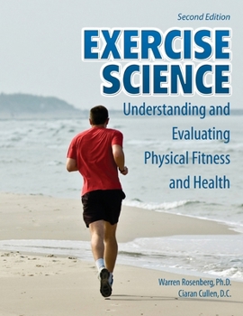 Paperback Exercise Science: Understanding and Evaluating Physical Fitness and Health Book