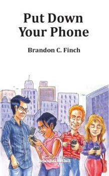 Hardcover Put Down Your Phone Book