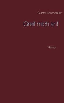 Paperback Greif mich an! [German] Book