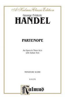 Paperback Partenope (1730): Italian Language Edition, Miniature Score (Kalmus Edition) (Italian Edition) Book