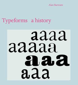 Hardcover Typeforms: A History Book