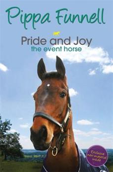Paperback Pride and Joy the Event Horse Book