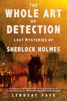 Hardcover The Whole Art of Detection: Lost Mysteries of Sherlock Holmes Book