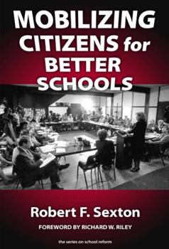 Paperback Mobilizing Citizens for Better Schools Book