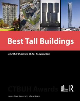 Hardcover Best Tall Buildings: A Global Overview of 2014 Skyscrapers Book
