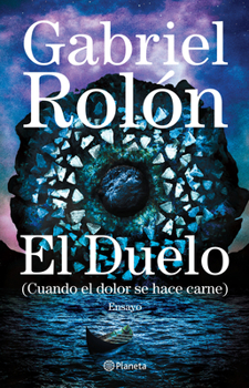 Paperback El Duelo: (Cuando El Dolor Se Hace Carne) [Spanish] Book