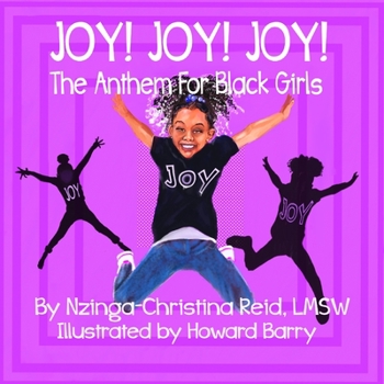 Paperback Joy! Joy! Joy! The Anthem for Black Girls [Large Print] Book