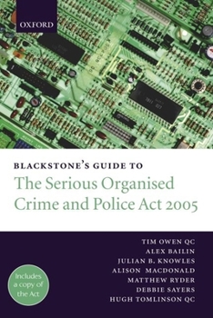 Paperback Blackstone's Guide to the Serious Organised Crime and Police ACT 2005 Book