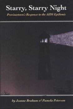 Paperback Starry Starry Night: Provincetown's Response to the AIDS Epidemic Book