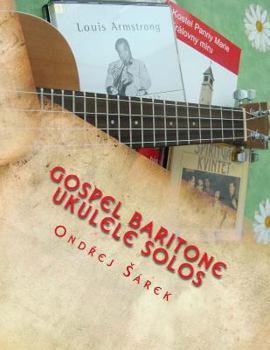 Paperback Gospel Baritone Ukulele Solos: for Baritone Ukulele Book