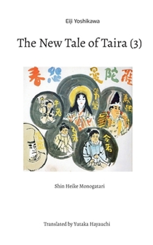 Paperback The New Tale of Taira (3): Shin Heike Monogatari Book