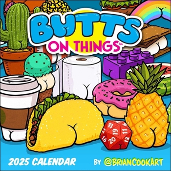 Calendar Butts on Things 2025 Wall Calendar Book