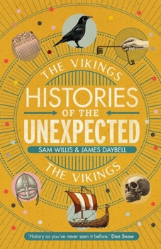 Hardcover Histories of the Unexpected: The Vikings Book