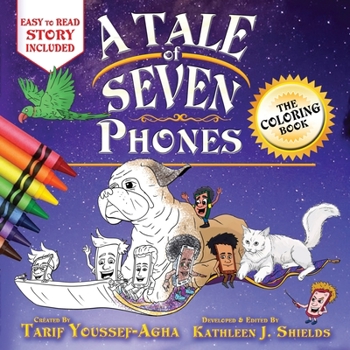 Paperback A Tale of Seven Phones, The Coloring Book