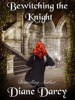 Bewitching the Knight - Book #2 of the A Knight's Tale