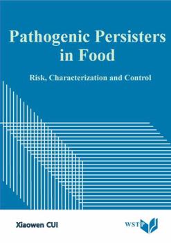 Paperback Pathogenic Persisters in Food:Risk, Characterization and Control Book