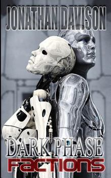 Paperback Dark Phase: Factions Book