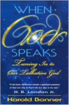 Paperback When God Speaks: Tuning in to Our Talkative God Book