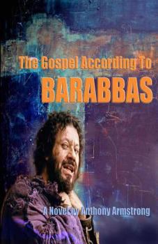 Paperback The Gospel According To Barabbas Book