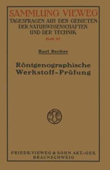 Paperback Röntgenographische Werkstoff-Prüfung: Bestimmung Von Kristall- Und Deformationsstruktur, Materialdiagnostik [German] Book