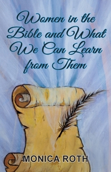 Paperback Women in the Bible and What We Can Learn from Them Book