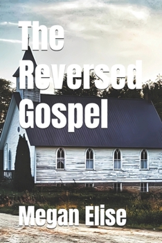 Paperback The Reversed Gospel Book